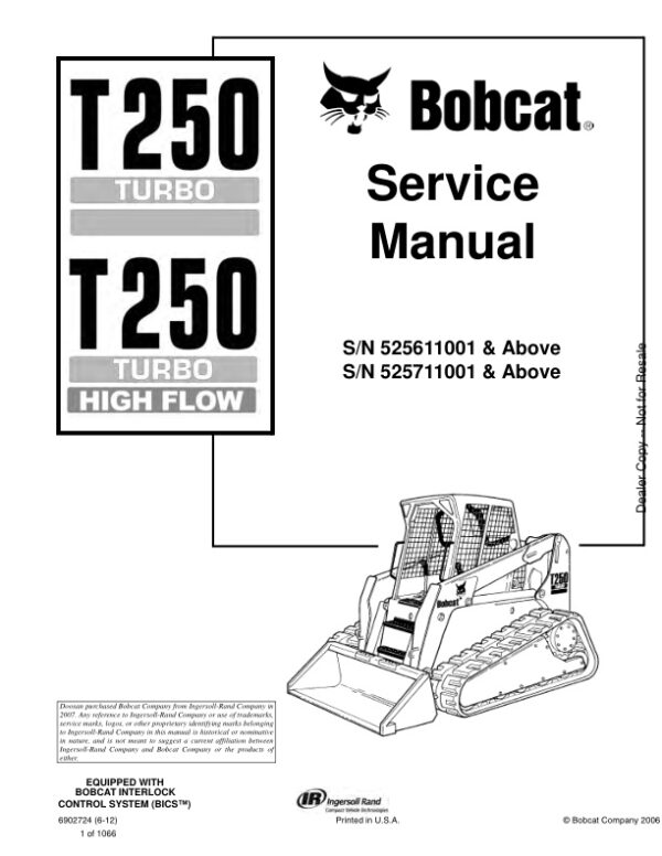 Service manual Bobcat T250 525611001 525711001 & Up | 6902724