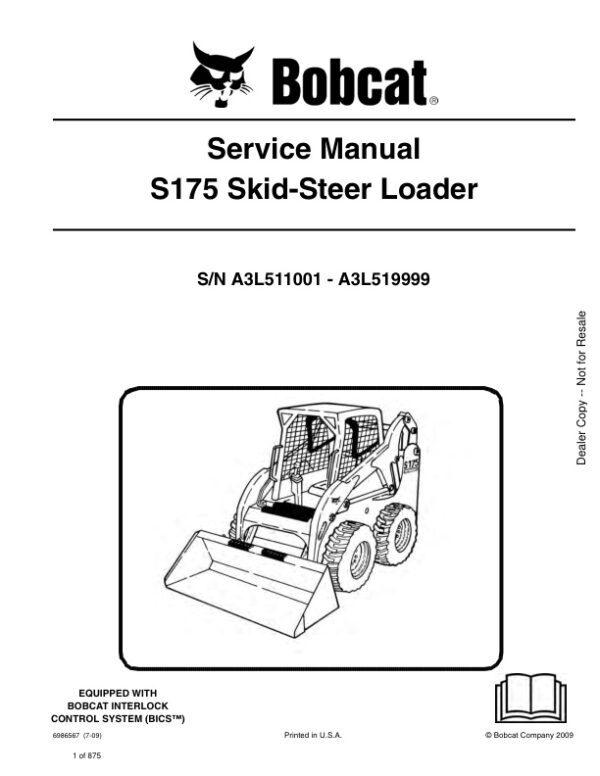 Service manual Bobcat S175 Loader A3L511001 – A3L519999 | 6986567