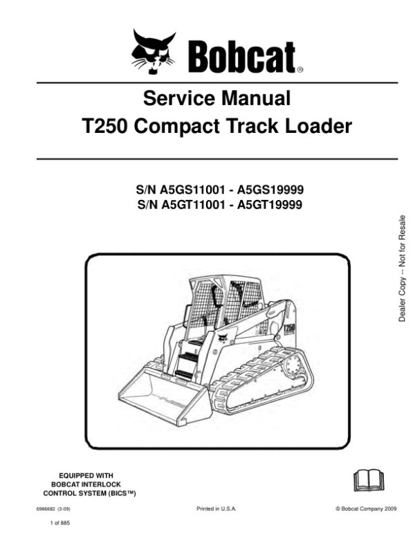 Service manual Bobcat T250 A5GS11001 – A5GS19999, A5GT11001 – A5GT19999 | 6986682