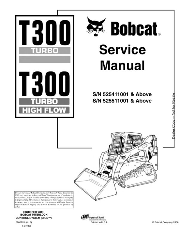 Service manual Bobcat T300 Turbo 525411001 525511001 & Up | 6902726