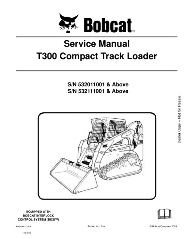 Service manual Bobcat T300 532011001 532111001 & Up | 6904168