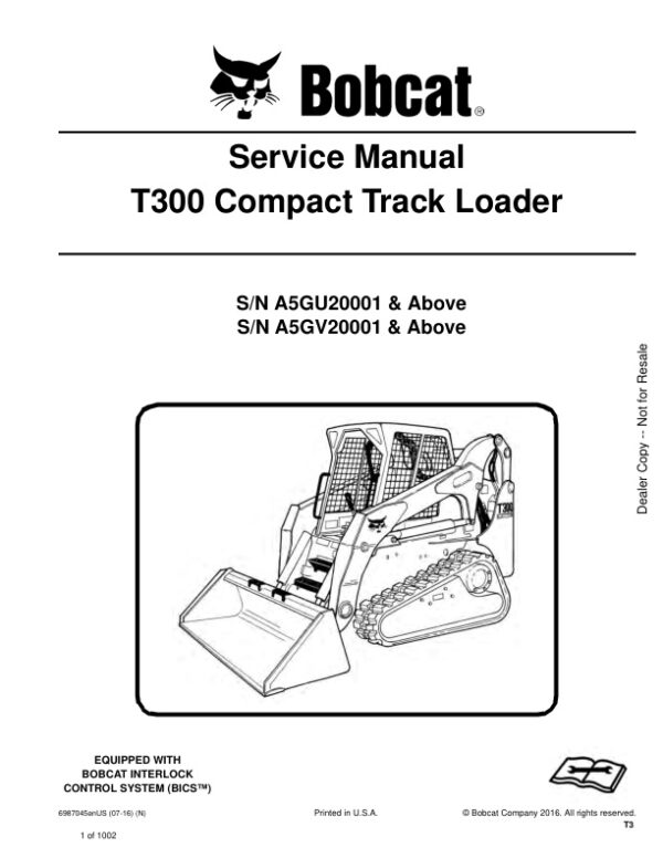 Service manual Bobcat T300 A5GU20001 A5GV20001 & Up | 6987045