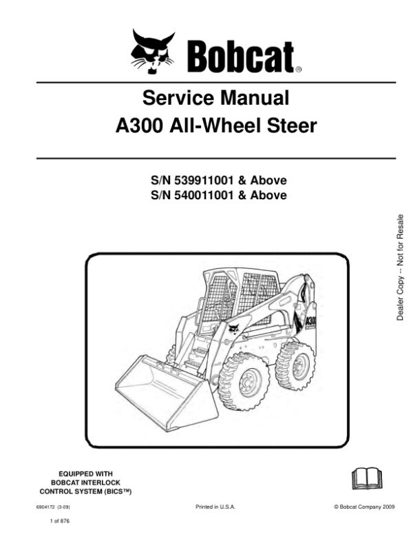Service manual Bobcat A300 539911001 540011001 & Up | 6904172