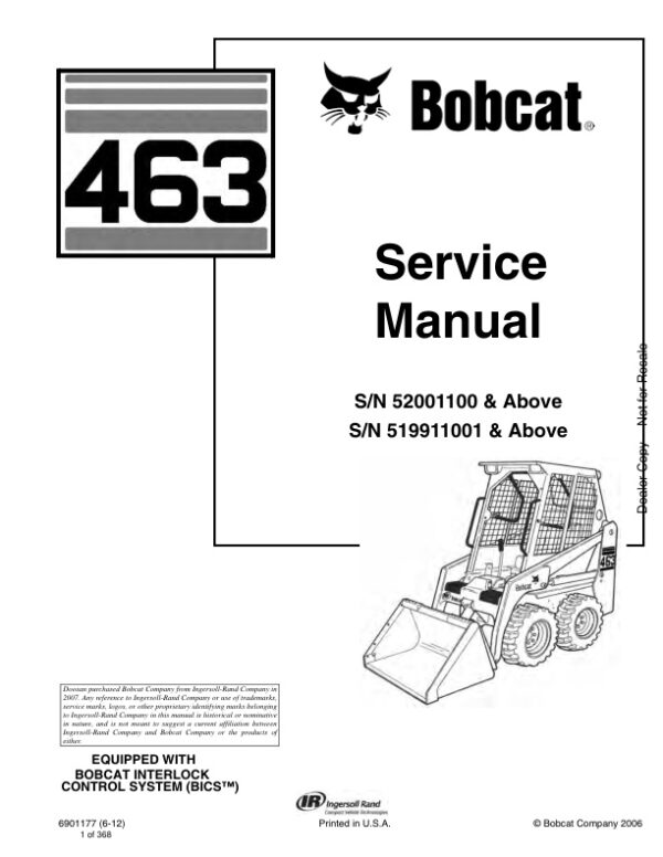 Service manual Bobcat 463 52001100, 519911001 & Up | 6901177