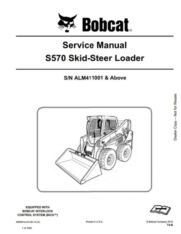 Service manual Bobcat S570 Loader ALM411001 & Up | 6990681