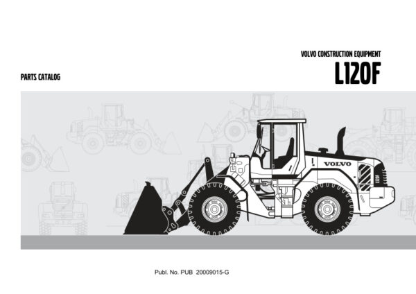 Parts Catalog Volvo L120F Wheel Loader | 20009015-G