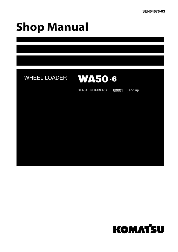page_1 Service manual Komatsu WA50-6 60001 & Up | SEN04670-03