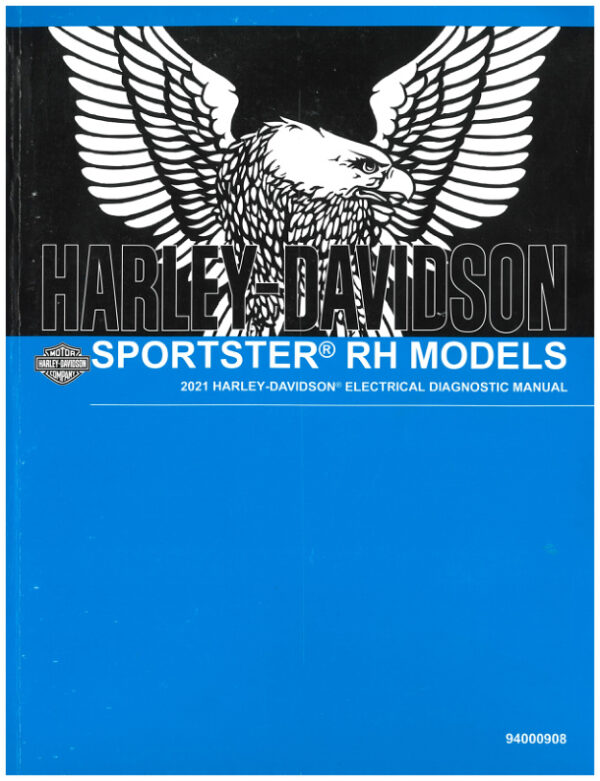 Electrical Diagnostic Manual 2021 Harley-Davidson Sportster RH Models | 94000908