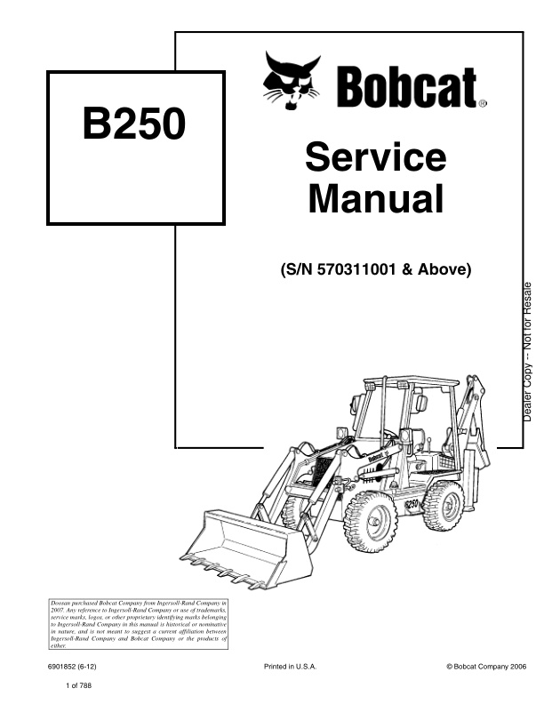 page_1 Service manual Bobcat B250 Backhoe Loader 570311001 & Up | 6901852 (6-12)