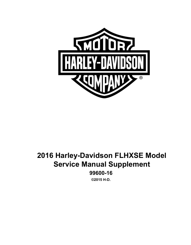 page_1 Service manual 2016 Harley-Davidson FLHXSE Models Supplement | 99600-16