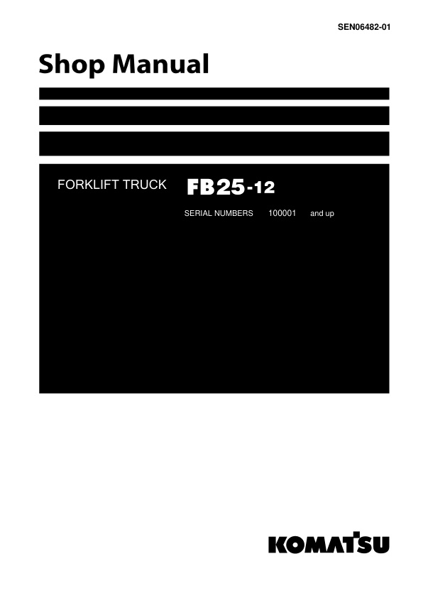 page_1 Service manual Komatsu FB25-12 100001 & Up | SEN06482-01