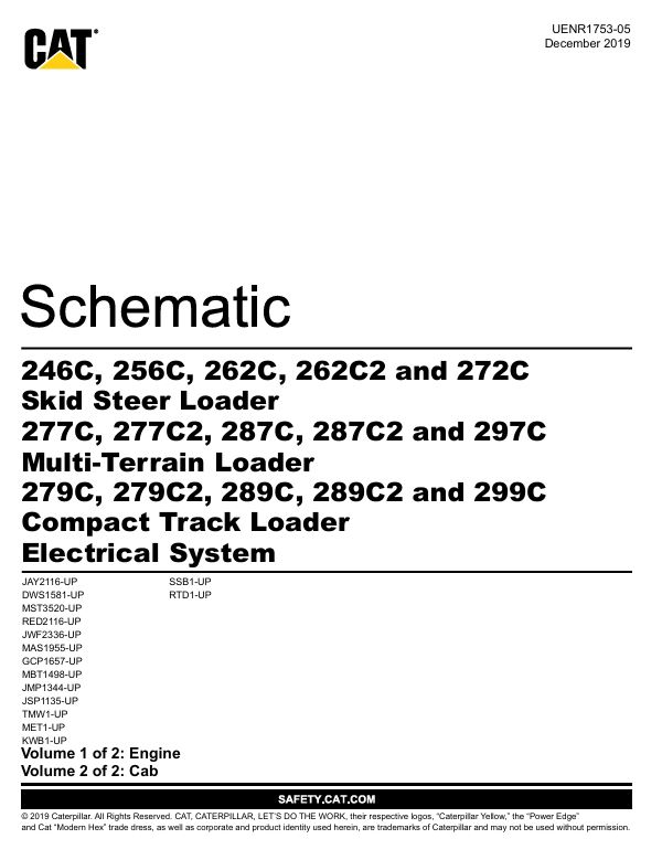 0 Schematic Caterpillar 246C, 256C, 262C, 262C2, 272C, 277C, 277C2, 287C, 287C2, 297C, 279C, 279C2, 289C, 289C2, 299C | UENR1753-05