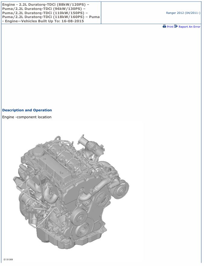 0 Service manual Ford Engine 2.2L Duratorq-TDCi Puma (88 kW/120 PS, 96 kW/130 PS, 110 kW/150 PS, 118 kW/160 PS) | 2011 To 17-08-2015