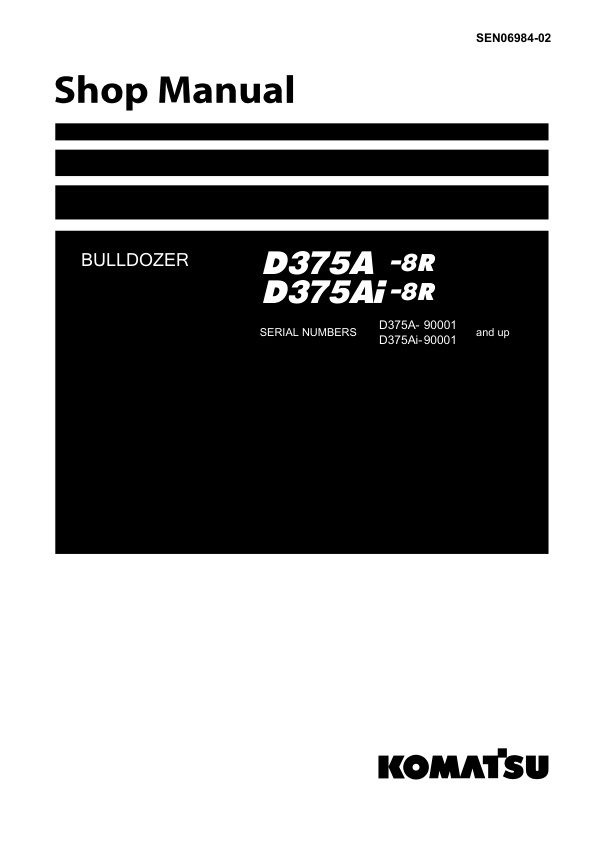 page_1 Service manual Komatsu D375A-8R, D375Ai-8R 90001 & Up | SEN06984-02