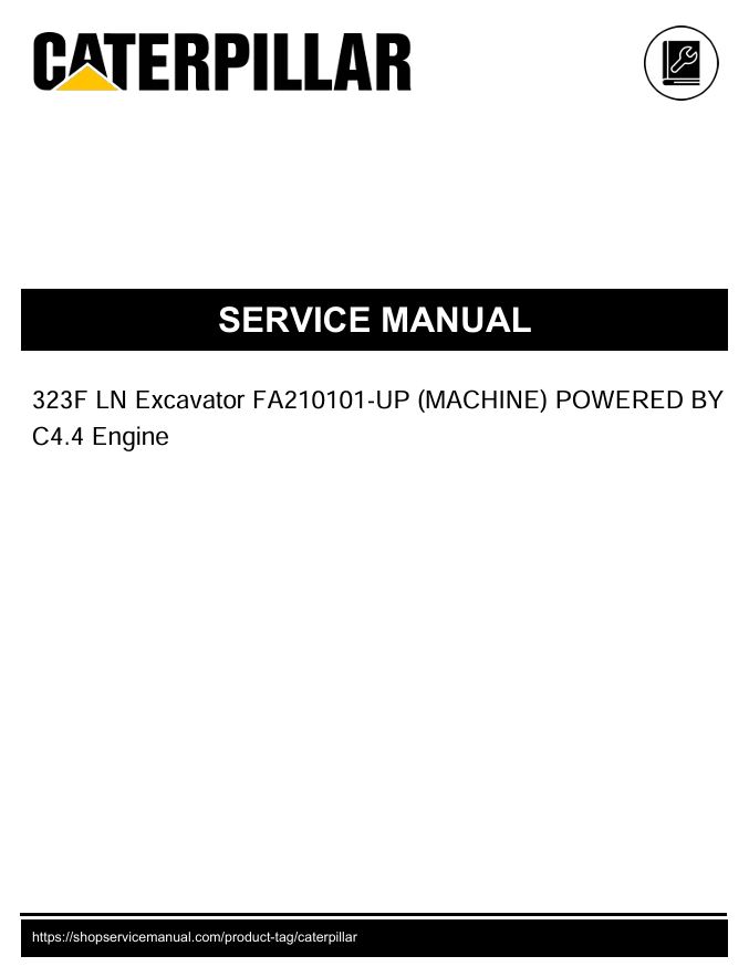 1 Service manual Caterpillar 323F LN Excavator with C4.4 Engine | FA210101-UP