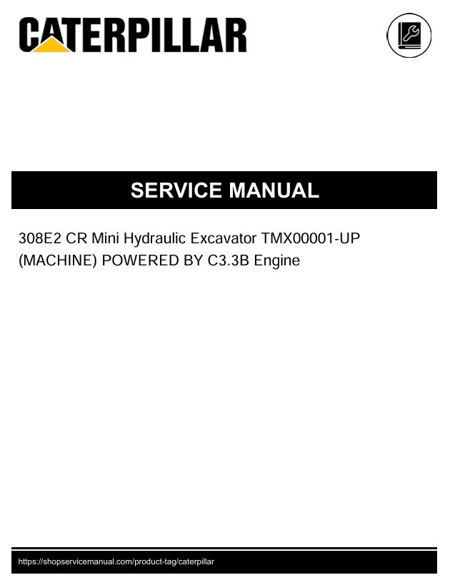 1 Service manual Caterpillar 308E2 CR Mini Hydraulic Excavator with C3.3B Engine | TMX00001-UP