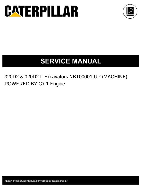 1 Service manual Caterpillar 320D2 & 320D2 L Excavators with C7.1 Engine | NBT00001-UP