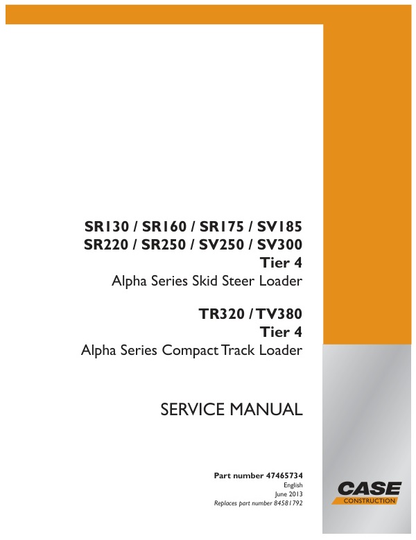 page_1 Service manual Case SR130, SR160, SR175, SV185, SR220, SR250, SV250, SV300, TR320, TV380 (Tier 4) | 47465734