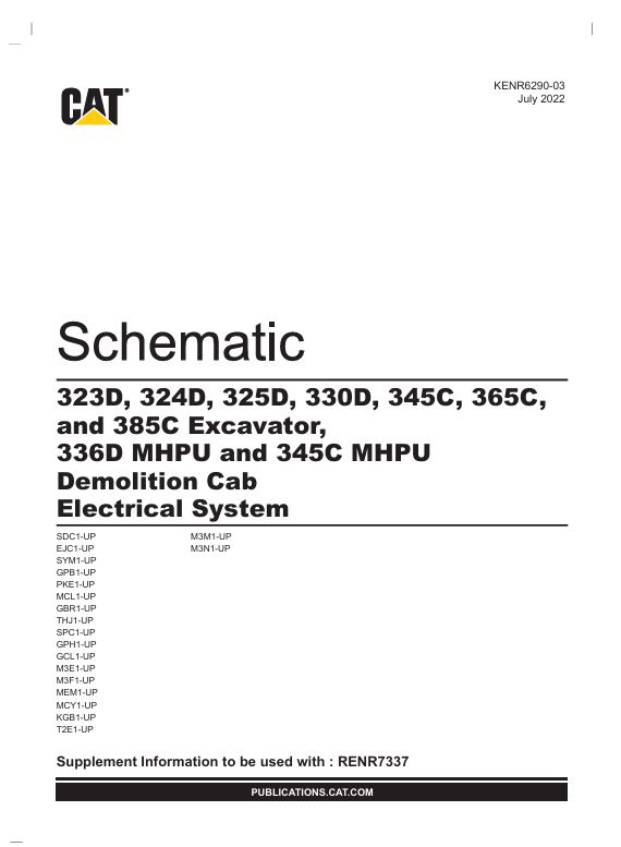 1 Schematic Caterpillar 323D, 324D, 325D, 330D, 345C, 365C, and 385C Excavator, 336D MHPU and 345C MHPU Demolition Cab Electrical System | KENR6290-03