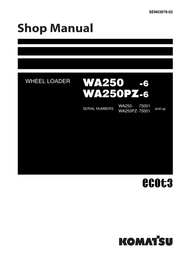 page_1 Service manual Komatsu WA250-6, WA250PZ-6 75001 & Up | SEN03979-02
