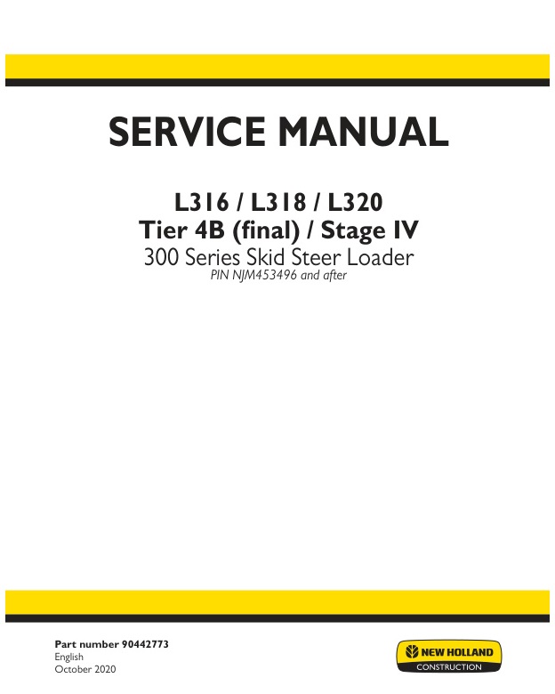 page_1 Service manual New Holland L316 / L318 / L320 Tier 4B (final) / Stage IV | 90442773