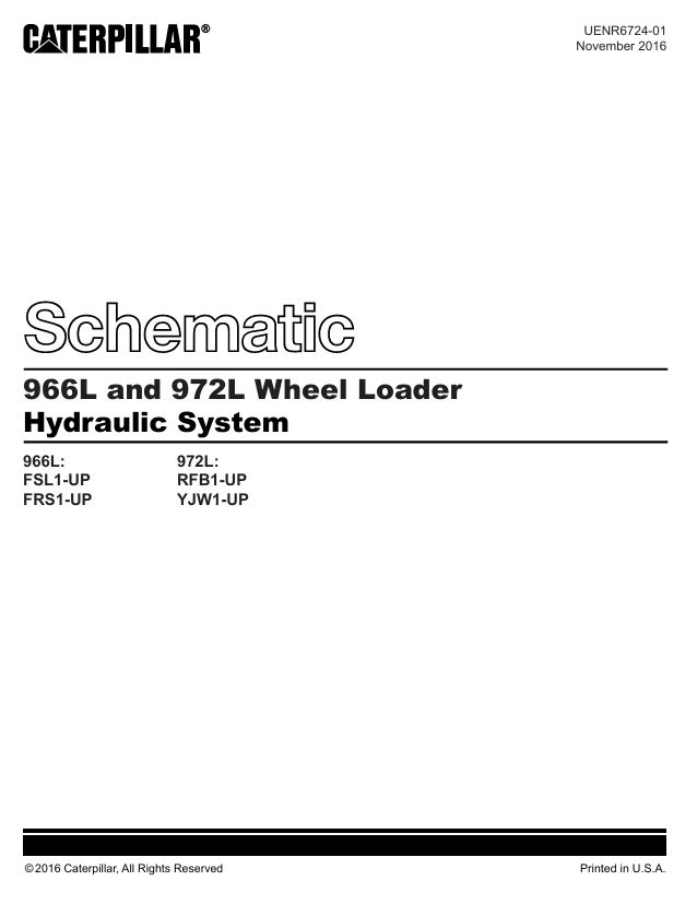 1 Schematic Caterpillar 966L and 972L Wheel Loader Hydraulic System | UENR6724-01